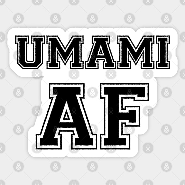 UMAMI AF Sticker by tinybiscuits